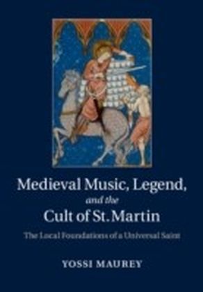Medieval Music, Legend, and the Cult of St Martin main product photo