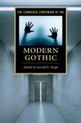 Cambridge Companion to the Modern Gothic