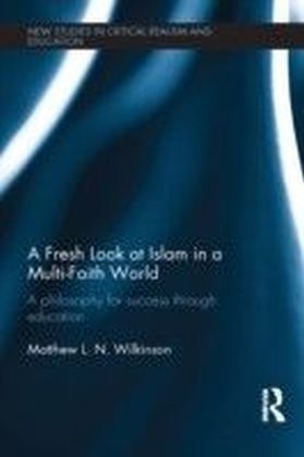 Fresh Look at Islam in a Multi-Faith World