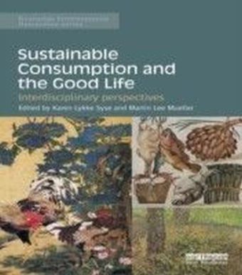 Sustainable Consumption and the Good Life