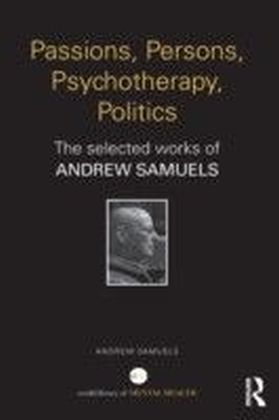 Passions, Persons, Psychotherapy, Politics