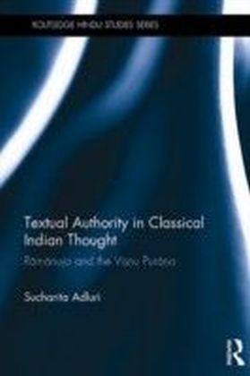 Textual Authority in Classical Indian Thought
