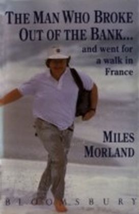 Man Who Broke Out of the Bank and Went for a Walk in France