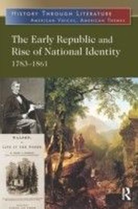 Early Republic and Rise of National Identity: 1783-1861