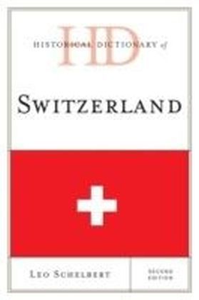 Historical Dictionary of Switzerland
