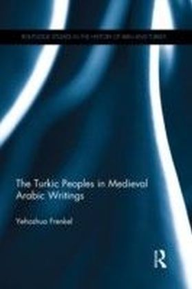Turkic Peoples in Medieval Arabic Writings