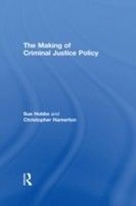 Making of Criminal Justice Policy