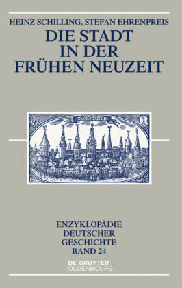 Die Stadt in der Frühen Neuzeit