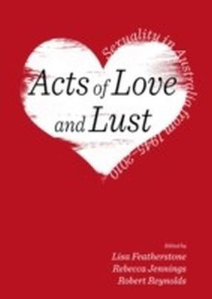 Acts of Love and Lust