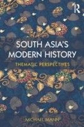 South Asia's Modern History