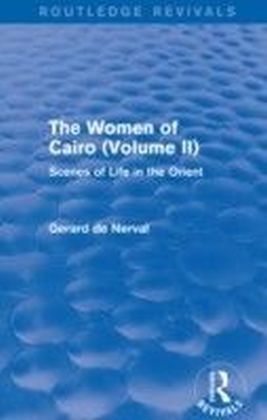Women of Cairo: Volume II (Routledge Revivals)