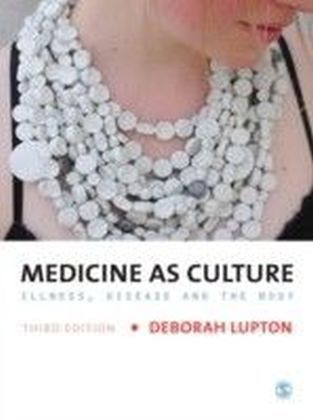 Medicine as Culture