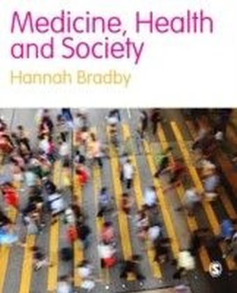 Medicine, Health and Society