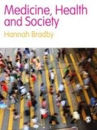 Medicine, Health and Society