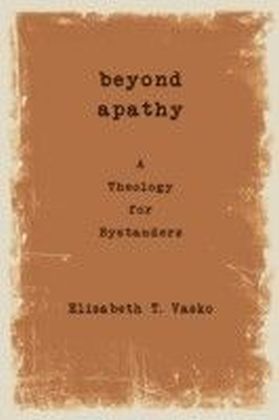 Beyond Apathy