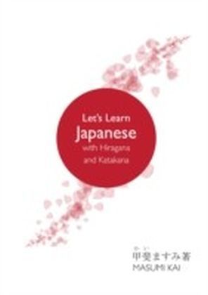 Let's Learn Japanese with Hiragana and Katakana