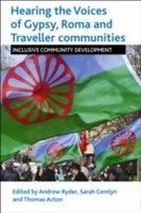 Hearing the voices of Gypsy, Roma and Traveller communities