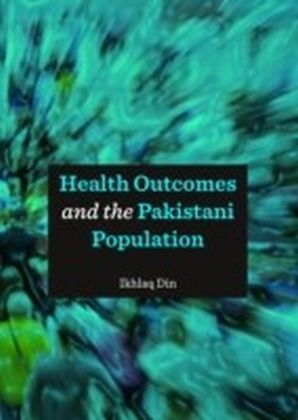 Health Outcomes and the Pakistani Population main product photo