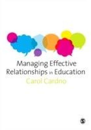 Managing Effective Relationships in Education