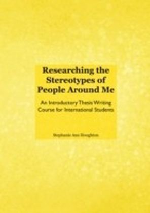 Researching the Stereotypes of People Around Me