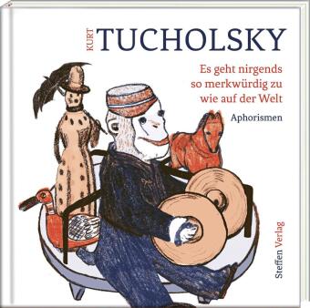 Es geht nirgends so merkwürdig zu wie auf der Welt