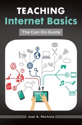 Teaching Internet Basics: The Can-Do Guide