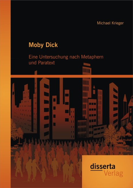 Moby Dick: Eine Untersuchung nach Metaphern und Paratext main product photo