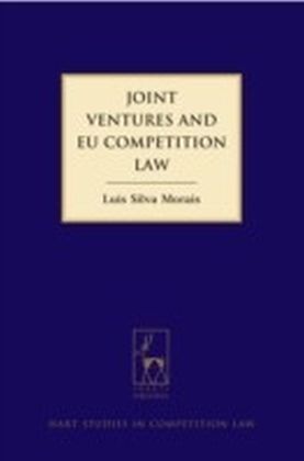 Joint Ventures and EU Competition Law