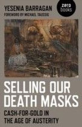 Selling Our Death Masks