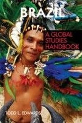 Brazil: A Global Studies Handbook main product photo
