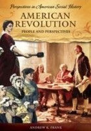 American Revolution: People and Perspectives