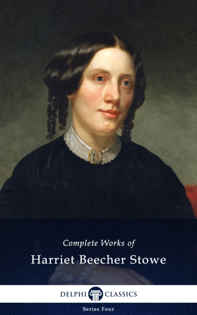 Delphi Complete Works of Harriet Beecher Stowe (Illustrated) main product photo
