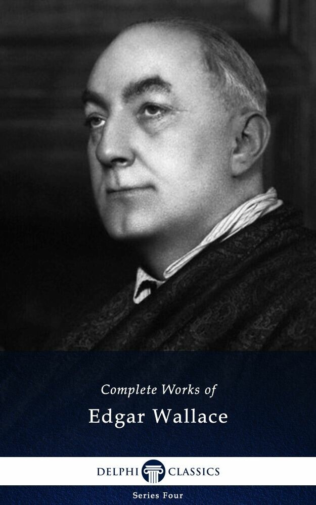 Delphi Complete Works of Edgar Wallace (Illustrated) main product photo