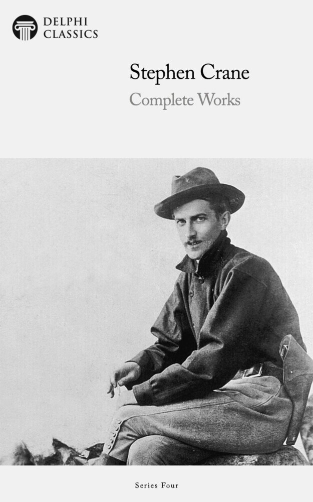Delphi Complete Works of Stephen Crane (Illustrated) main product photo