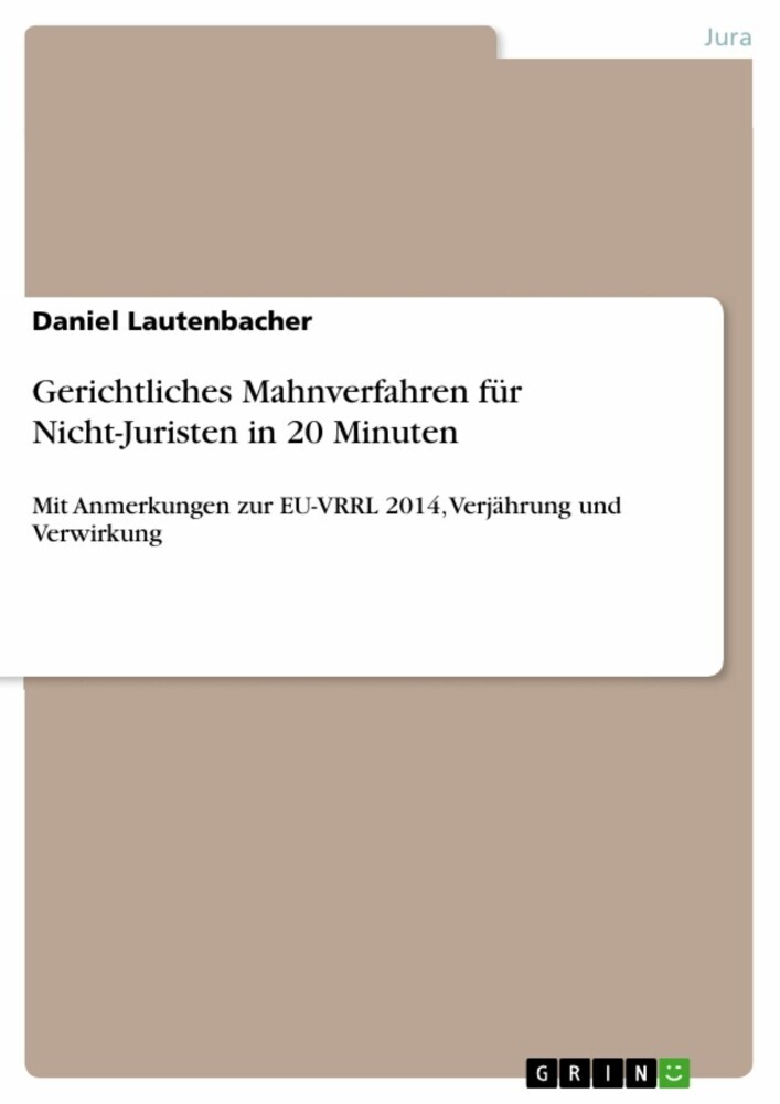 Gerichtliches Mahnverfahren für Nicht-Juristen in 20 Minuten main product photo