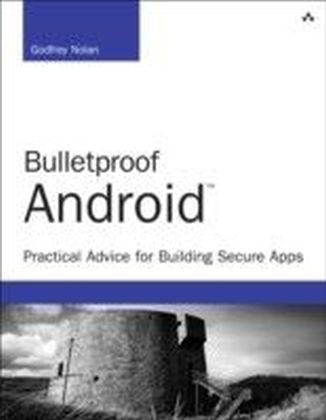 Bulletproof Android