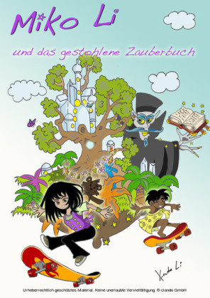 Miko Li und das gestohlene Zauberbuch