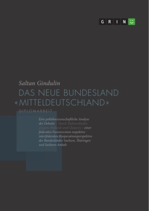 Das neue Bundesland 'Mitteldeutschland'