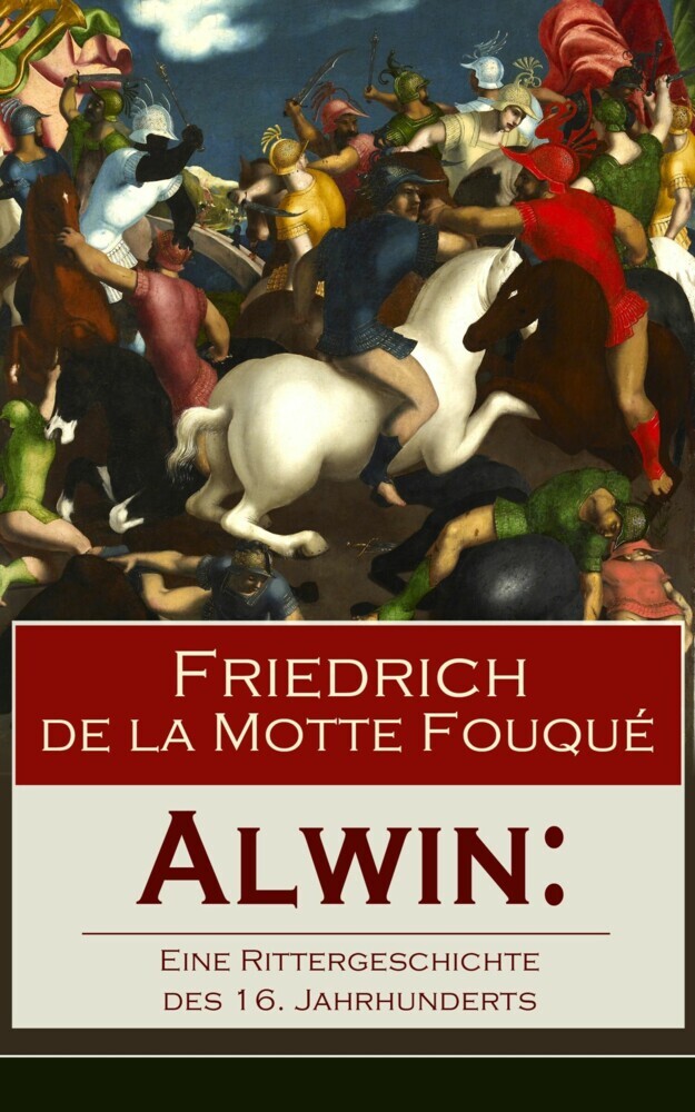 Alwin: Eine Rittergeschichte des 16. Jahrhunderts main product photo