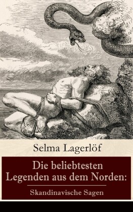Die beliebtesten Legenden aus dem Norden: Skandinavische Sagen