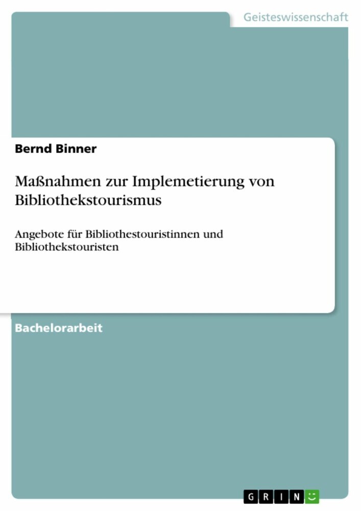 Maßnahmen zur Implemetierung von Bibliothekstourismus main product photo