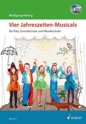 Vier Jahreszeiten-Musicals, m. 2 Audio-CDs