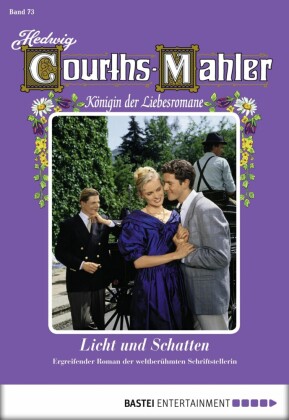 Hedwig Courths-Mahler - Folge 073