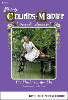 Hedwig Courths-Mahler - Folge 075