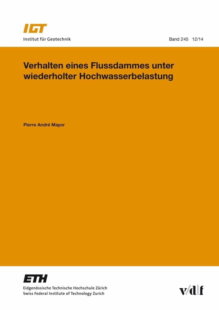 Verhalten eines Flussdammes unter wiederholter Hochwasserbelastung main product photo
