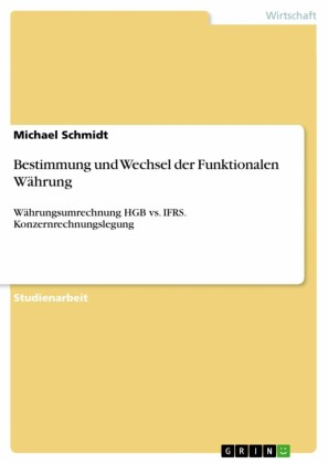 Bestimmung und Wechsel der Funktionalen Währung