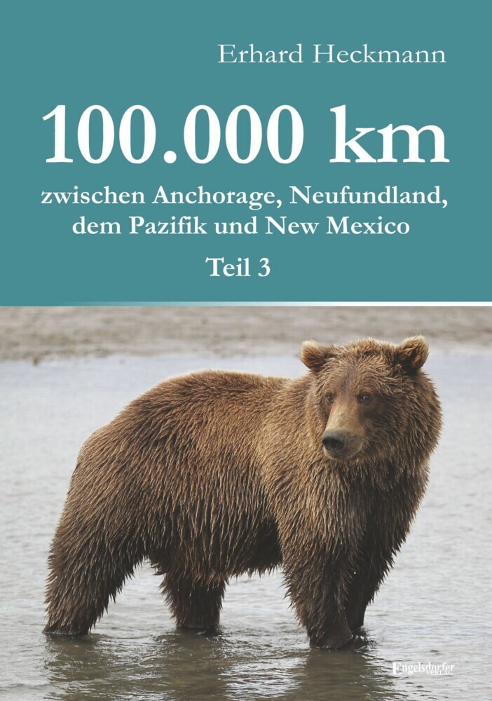 100.000 km zwischen Anchorage, Neufundland, dem Pazifik und New Mexico - Teil 3 main product photo