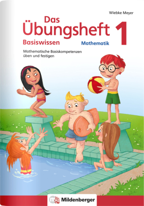 Das Übungsheft Basiswissen Mathematik. Bd.1