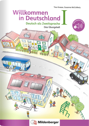 Willkommen in Deutschland - Deutsch als Zweitsprache - Das Übungsheft. Tl.1