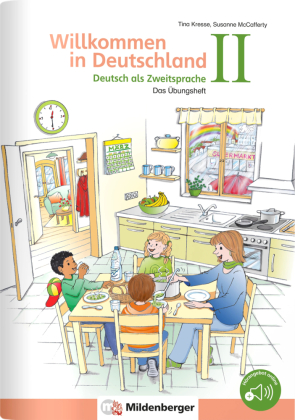Willkommen in Deutschland - Deutsch als Zweitsprache - Das Übungsheft. Tl.2